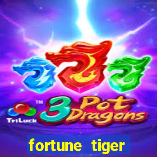 fortune tiger plataforma pagante